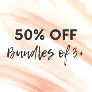 Bundle any 3+ items for 50% off!